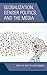 Globalization, Gender Politics, and the Media: From the West to Latin America
