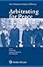 Arbitrating for Peace: How Arbitration Made a Difference