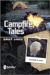 Campfire Tales Great Lakes: Great Lakes