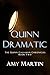 Quinn Dramatic (The Quinn Callahan Chronicles #2)