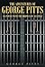 The Adventures of George Pitts: An Inmate with the Birdman of Alcatraz