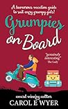 Grumpies On Board by Carol Wyer
