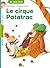 Le cirque Patatrac (Milan benjamin) (French Edition)