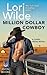 Million Dollar Cowboy (Cupid, Texas #5)