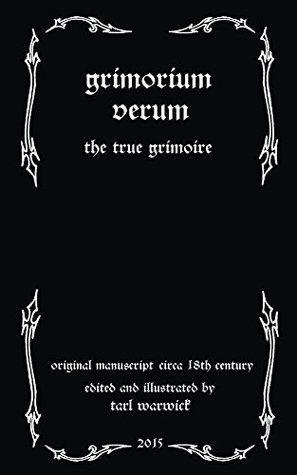 Grimorium Verum: The True Grimoire (Kindle Edition)