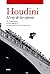 Houdini. El rey de las esposas