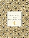 Uncle Tom's Cabin by Harriet Beecher Stowe