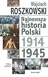 Najnowsza historia Polski 1914-1945
