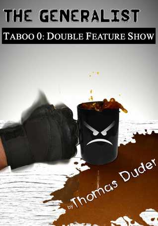 The Generalist: Taboo 0: Double Feature Show