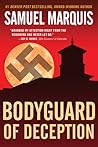 Bodyguard of Deception by Samuel Marquis