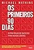 Os primeiros 90 dias by Michael D. Watkins