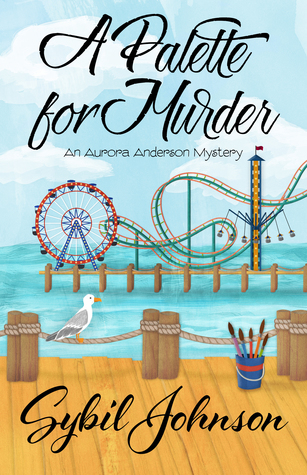 A Palette for Murder (Aurora Anderson Mystery #3)