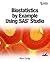 Biostatistics by Example Using SAS Studio