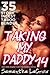 Taking My Daddy 14 - 35 Story Incest Taboo Bundle