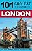 London Travel Guide: 101 Co...