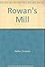 Rowan's Mill