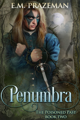 Penumbra (The Poisoned Past, #2)