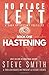 Hastening (No Place Left #1)