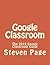 Google Classroom: The 2016 Google Classroom Guide (Google Classroom, Google Guide, Google Classrooms, Google Drive)