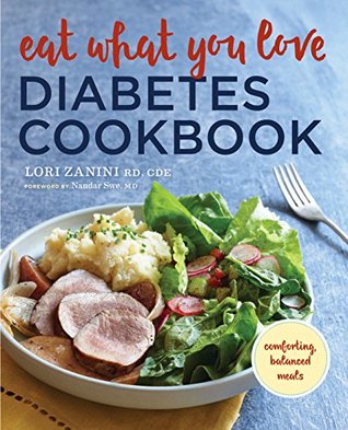 Eat What You Love Diabetic Cookbook: Comforting, Balanced Meals (Kindle Edition)