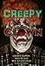 Creepy Clown: A Horror Novel of Decay in Body and Deprivation of Mind