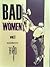 Bad Women #1