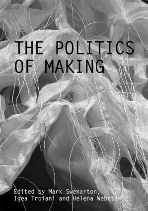The Politics of Making (Unknown Binding)