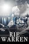 In the Ring by Rie Warren