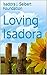 Loving Isadora
