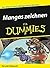 Mangas zeichnen für Dummies