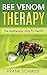 Bee Venom Therapy: The Apit...