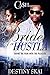 Bride of a Hustla: Taking T...