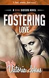 Fostering Love (Soul Sisters, #1)