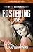 Fostering Love (Soul Sisters, #1)