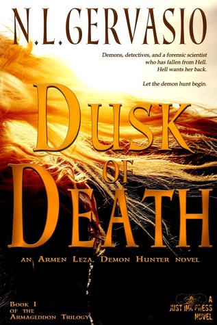 Dusk of Death: an Armen Leza, Demon Hunter novel (Book 1) (The Armageddon Trilogy)