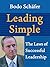 Leading Simple: The Laws of Successful Leadership