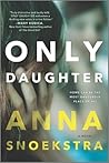 Only Daughter by Anna Snoekstra