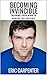 Becoming Invincible: Traini...