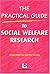 The Practical Guide to Social Welfare Research