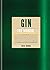 Gin: How to Drink it