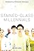 Stained-Glass Millennials