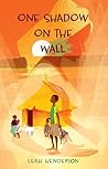 One Shadow on the Wall
