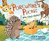 Porcupine's Picnic by Betsy Rosenthal