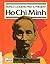 Ho Chi Minh (World Leaders Past & Present)