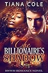 The Billionaire's Shadow