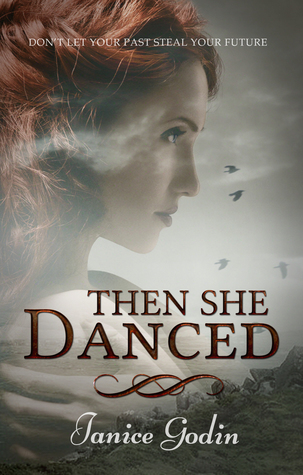Then She Danced