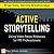 Active Storytelling: Using Video News Releases for PR Professionals (FT Press Delivers Elements)