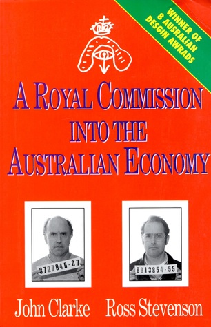 A Royal Commission Into The Australian Economy