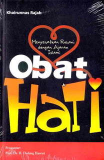Obat Hati: Menyehatkan Ruhani dengan Ajaran Islami