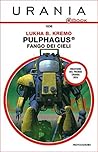 Pulphagus® by Lukha B. Kremo